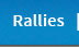 Rallies